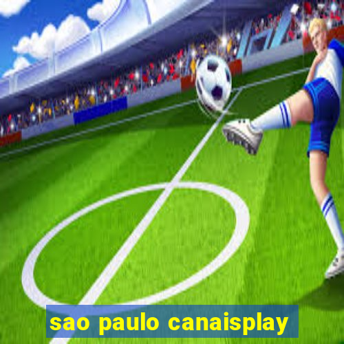 sao paulo canaisplay